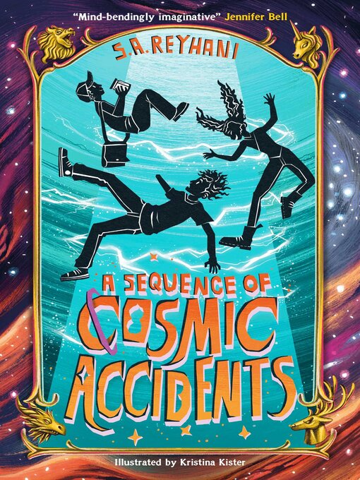 Title details for A Sequence of Cosmic Accidents by S.A Reyhani - Available